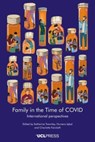 Family Life in the Time of COVID - Katherine Twamley ; Humera Iqbal ; Charlotte Faircloth - 9781800081734