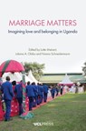 Marriage Matters - Lotte Meinert ; Julaina A. Obika ; Nanna Schneidermann - 9781800088559