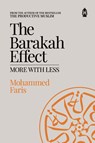The Barakah Effect - Mohammed A. Faris - 9781800119536