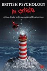 British Psychology in Crisis - David Pilgrim - 9781800131842