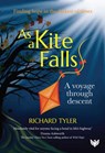 As a Kite Falls - Richard Tyler - 9781800132689