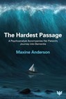 The Hardest Passage - Maxine Anderson - 9781800133488