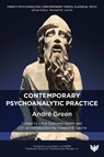 Contemporary Psychoanalytic Practice - Andre Green - 9781800133686