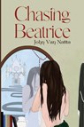Chasing Beatrice - John Van Natta - 9781800167230