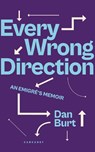 Every Wrong Direction - Dan Burt - 9781800171909