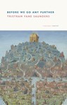 Before We Go Any Further - Tristram Fane Saunders - 9781800173255