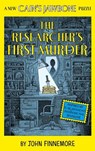 The Researcher's First Murder - John Finnemore - 9781800183643