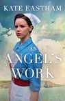 An Angel's Work - Kate Eastham - 9781800190757