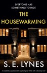 The Housewarming - S E Lynes - 9781800190832