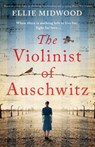 The Violinist of Auschwitz - Ellie Midwood - 9781800191402