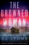 The Drowned Woman - Cj Lyons - 9781800191952