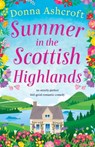 Summer in the Scottish Highlands - Donna Ashcroft - 9781800193499