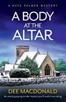 A Body at the Altar - Dee MacDonald - 9781800194144