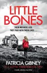 Little Bones - Patricia Gibney - 9781800196179