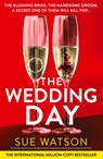 The Wedding Day - Sue Watson - 9781800199514