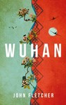 Wuhan - John Fletcher - 9781800249899