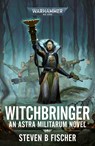 Witchbringer - Steven B Fischer - 9781800262096