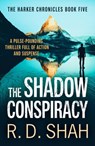 The Shadow Conspiracy - R.D. Shah - 9781800320321
