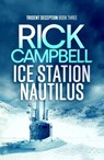 Ice Station Nautilus - Rick Campbell - 9781800320697