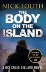 The Body on the Island - Nick Louth - 9781800321106