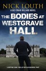 The Bodies at Westgrave Hall - Nick Louth - 9781800321700