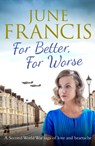 For Better, For Worse - June Francis - 9781800322158