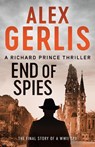 End of Spies - Alex Gerlis - 9781800322608