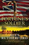 Fortune's Soldier - Alex Rutherford - 9781800322837