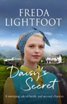 Daisy's Secret - Freda Lightfoot - 9781800323025
