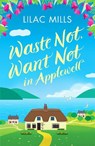 Waste Not, Want Not in Applewell - Lilac Mills - 9781800323162