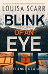 Blink of an Eye - Louisa Scarr - 9781800323490