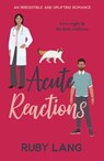 Acute Reactions - Ruby Lang - 9781800324145