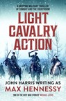 Light Cavalry Action - Max Hennessy - 9781800324824