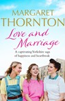 Love and Marriage - Margaret Thornton - 9781800324862