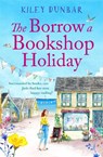 The Borrow a Bookshop Holiday - Kiley Dunbar - 9781800325173