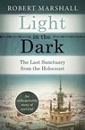 Light in the Dark - Robert Marshall - 9781800326415