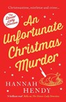An Unfortunate Christmas Murder - Hannah Hendy - 9781800326514