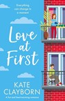 Love at First - Kate Clayborn - 9781800326811