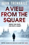 A View from the Square - TRENHAILE,  John - 9781800327856