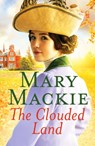 The Clouded Land - Mary Mackie - 9781800328099