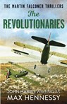 The Revolutionaries - Max Hennessy - 9781800328471