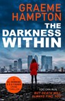 The Darkness Within - Graeme Hampton - 9781800328549