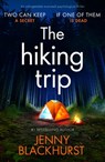 The Hiking Trip - Jenny Blackhurst - 9781800329270