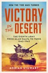 Victory in the Desert - Adrian Stewart - 9781800329430