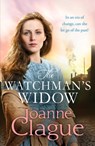 The Watchman's Widow - Joanne Clague - 9781800329522