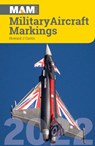 Military Aircraft Markings 2022 - Howard J Curtis - 9781800351424