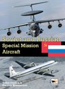 Soviet and Russian Special Mission Aircraft - Yefim (Author) Gordon - 9781800352483
