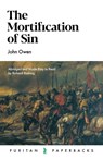 MORTIFICATION OF SIN 2/E - John Owen - 9781800402683