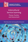 Intercultural Service Learning - Petra Rauschert ; Jacqueline Alexander - 9781800414259