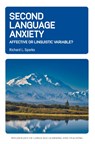 Second Language Anxiety - Richard L. Sparks - 9781800418776